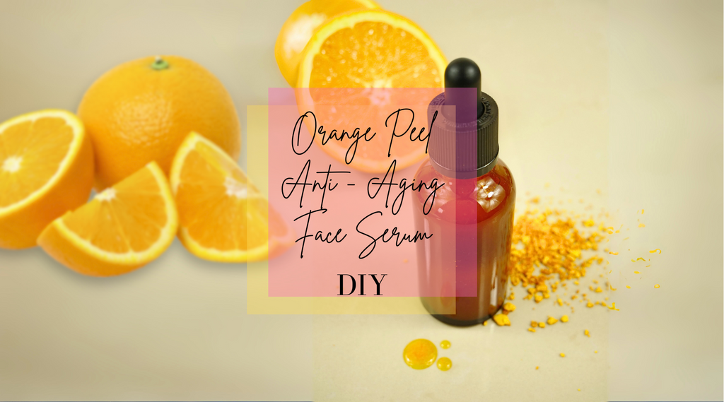 Orange Peel Anti - Aging Face Serum
