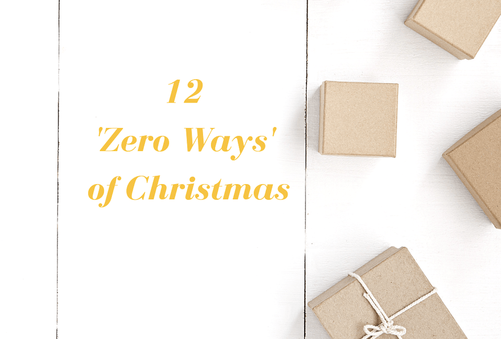 12 'Zero Ways' of Christmas Part 1: Get Your Festive Look the Waste Free Way